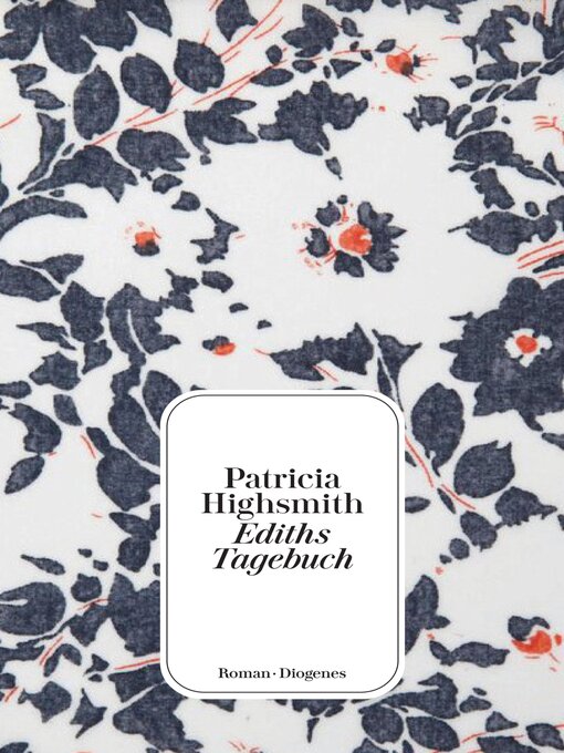 Title details for Ediths Tagebuch by Patricia Highsmith - Wait list